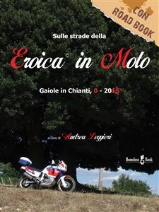 L'Eroica in Moto
