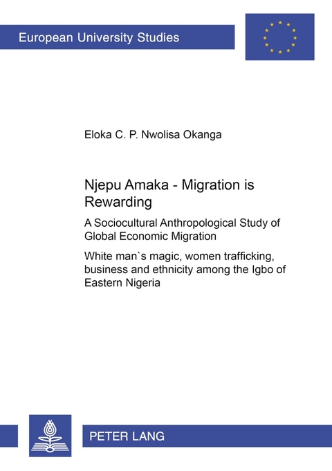 Njepu Amaka &ndash; Migration is Rewarding - Eloka Nwolisa Okanga