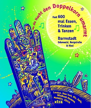 Wo die Nacht den Doppelkorn umarmt - Darmstadt (Odenwald, Bergstraße & Ried)