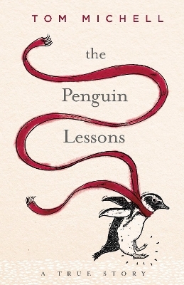 The Penguin Lessons - Tom Michell