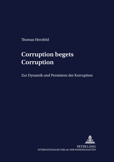 &laquo;Corruption begets Corruption&raquo; - Thomas Herzfeld