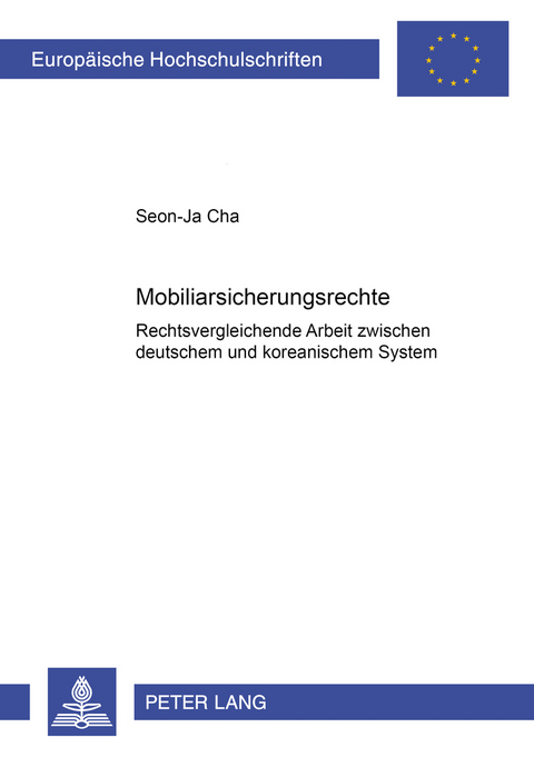 Mobiliarsicherungsrechte - Seon-Ja Cha