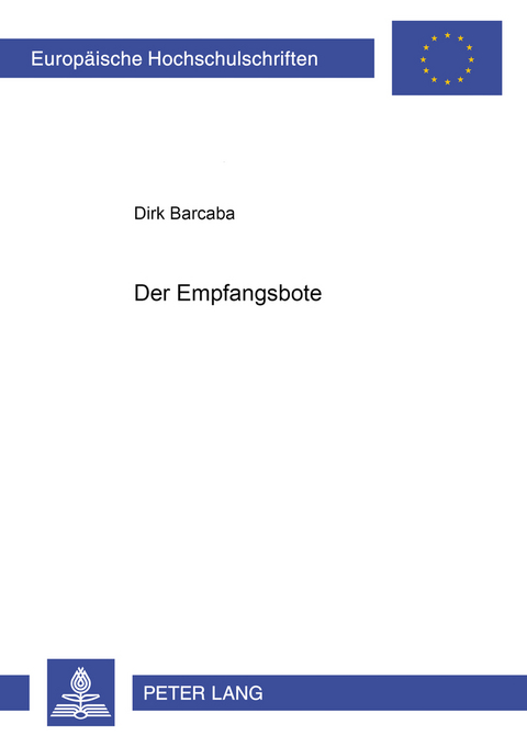 Der Empfangsbote - Dirk Barcaba