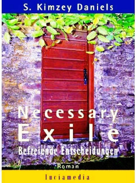 Necessary Exile - Kimzey S Daniels