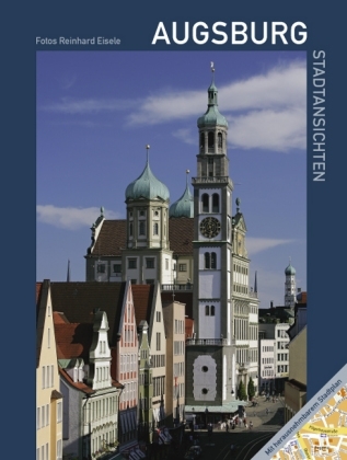 Augsburg &ndash; Stadtansichten - 