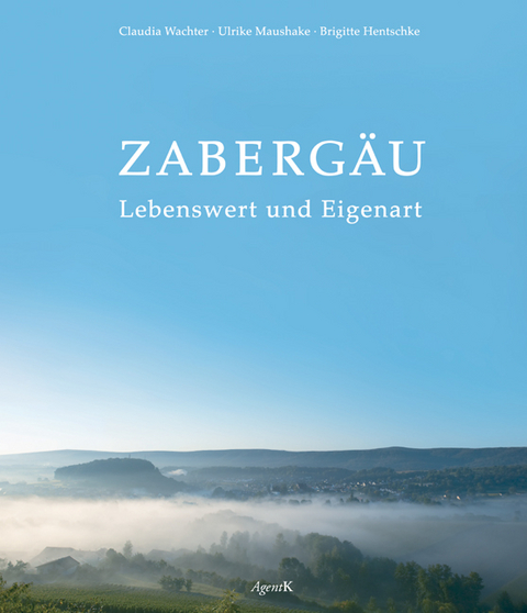 Zaberg&auml;u - Lebenswert und Eigenart - Ulrike Maushake, Brigitte Hentschke