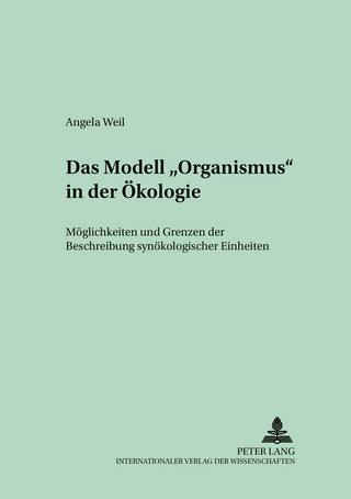 Das Modell «Organismus» in der Ökologie