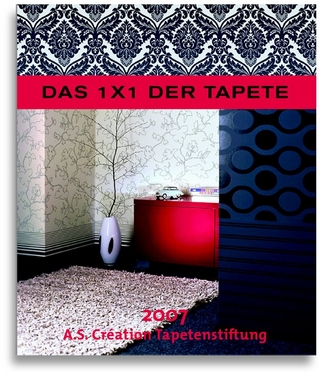 Das 1x1 der Tapete - 2007