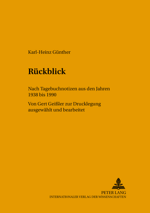 Rueckblick - Karl-Heinz G&uuml;nther