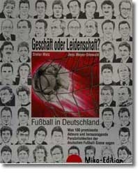 Gesch&auml;ft oder Leidenschaft? Fussball in Deutschland - Dieter Matz, Jens Meyer-Odewald
