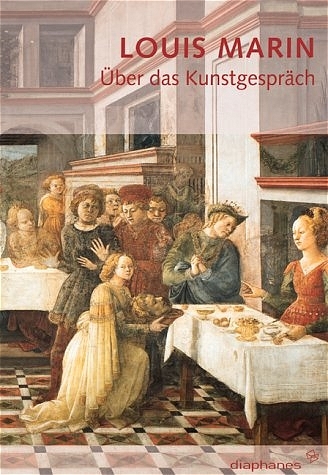 &Uuml;ber das Kunstgespr&auml;ch - Louis Marin