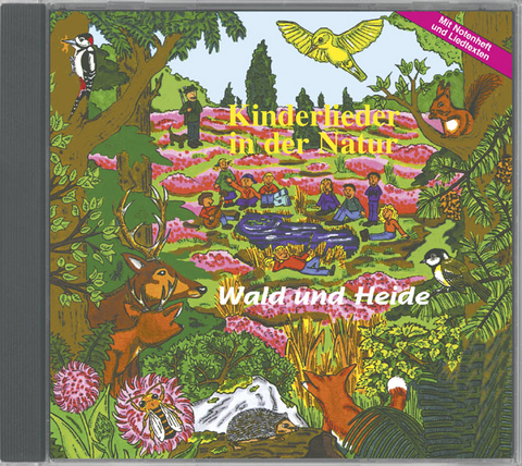 Kinderlieder in der Natur - Wald und Heide - Friedrich Paletta, Karl H Dingler