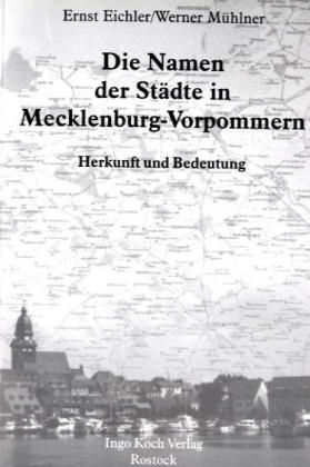Die Namen der Städte in Mecklenburg-Vorpommern