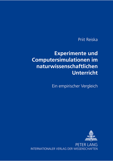 Experimente und Computersimulationen im naturwissenschaftlichen Unterricht - Priit Reiska
