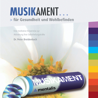 Musikament für Gesundheit und Wohlbefinden
