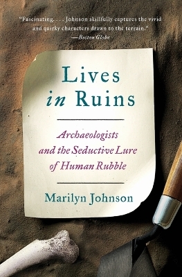 Lives in Ruins - Marilyn Johnson