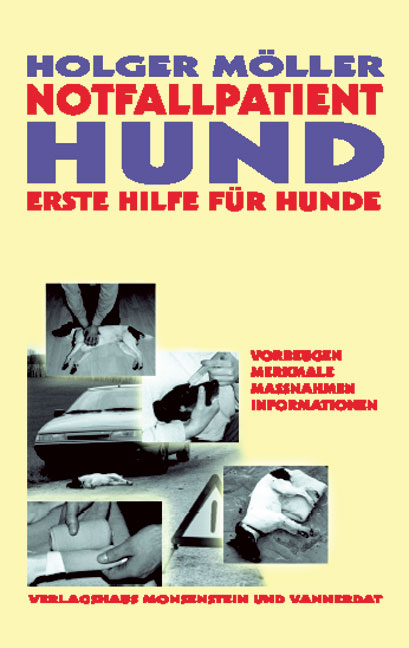 Notfallpatient Hund - Holger M&ouml;ller