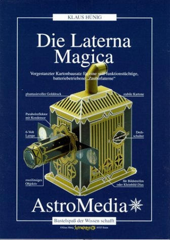Die Laterna Magica - Klaus Hünig