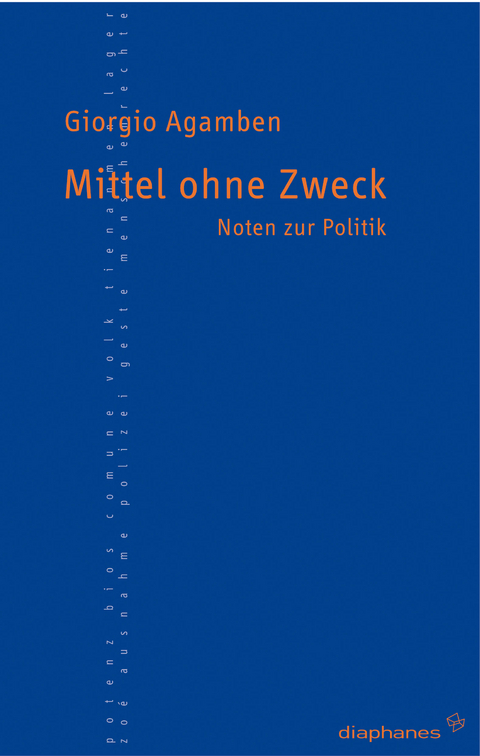 Mittel ohne Zweck - Giorgio Agamben