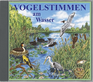 Vogelstimmen am Wasser - Mit gesprochenen Erläuterungen