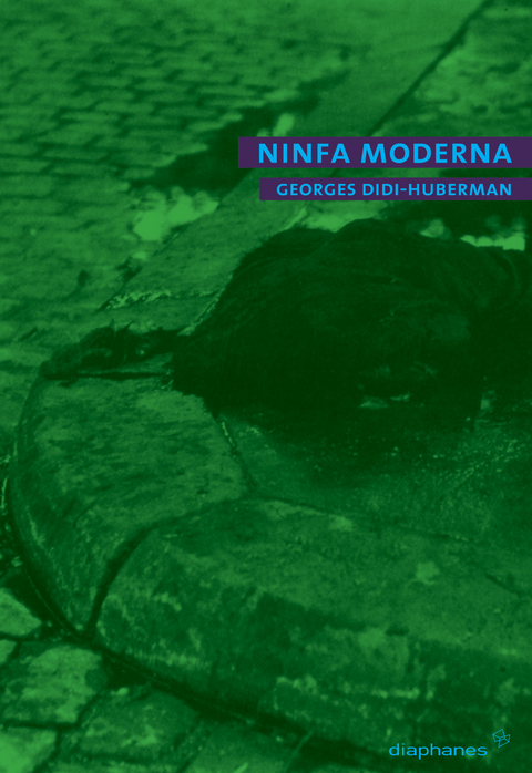 Ninfa moderna - Georges Didi-Huberman