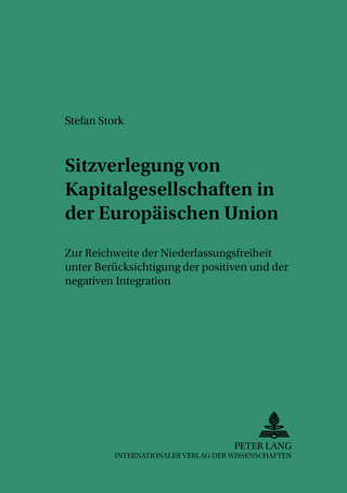 Sitzverlegung von Kapitalgesellschaften in der Europäischen Union