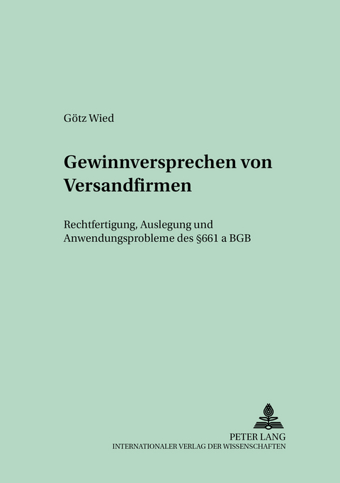 Gewinnversprechen von Versandfirmen - G&ouml;tz Wied