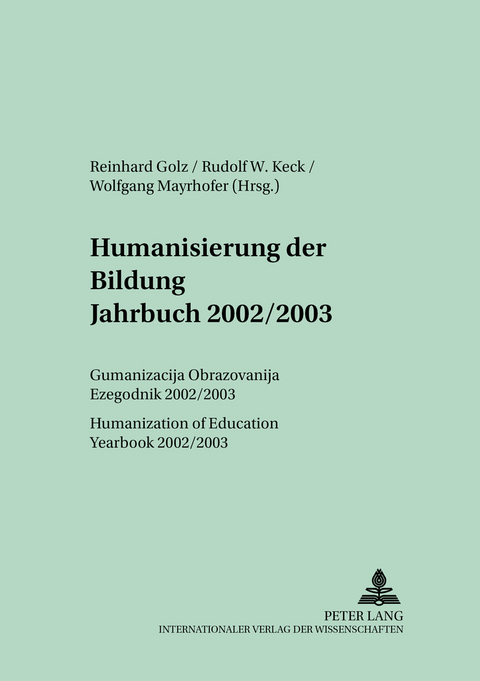 Humanisierung der Bildung- Jahrbuch 2002/2003 - 