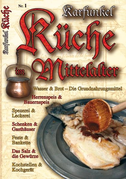 Karfunkel K&uuml;che im Mittelalter Nr. 1