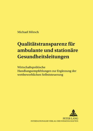 Qualitätstransparenz für ambulante und stationäre Gesundheitsleistungen