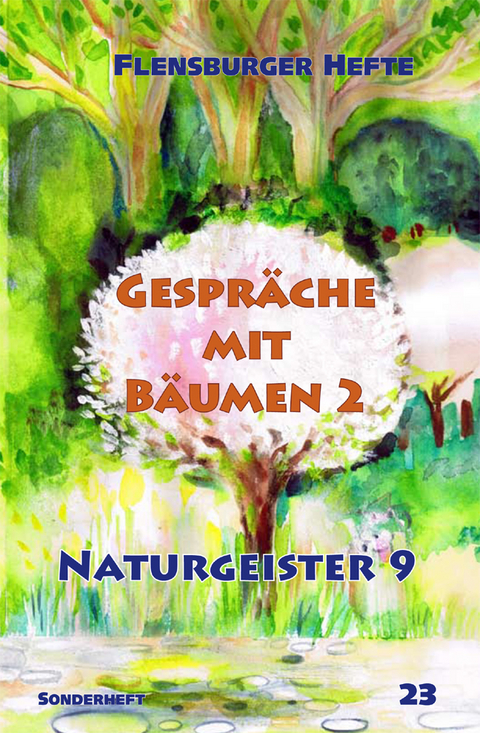 Gespr&auml;che mit B&auml;umen 2 - Wolfgang Weirauch, Verena Sta&euml;l von Holstein