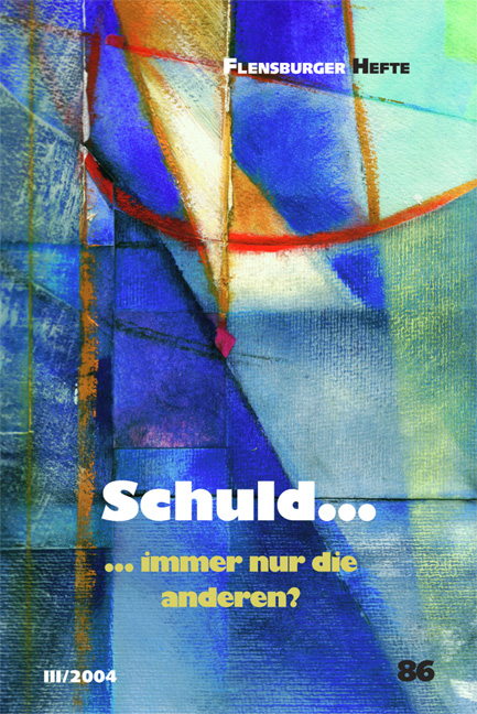 Schuld... - Wolfgang Weirauch, Katharina von Bechtolsheim, Davis Lionel, Michael Engelhard, G&uuml;nther Dellbr&uuml;gger, Klaus D&ouml;rner, Renate Hasselberg, Hartmut Hasselberg, Peter Dentler