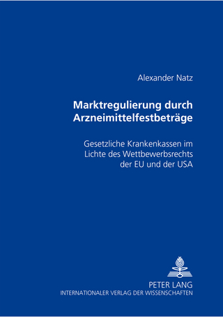 Marktregulierung durch Arzneimittelfestbeträge