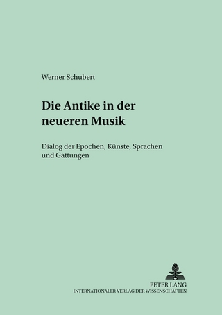 Die Antike in der neueren Musik