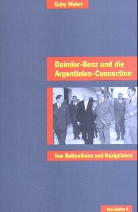 Daimler-Benz und die Argentinien-Connection