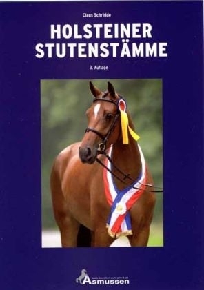 Holsteiner Stutenst&auml;mme - Claus Schridde