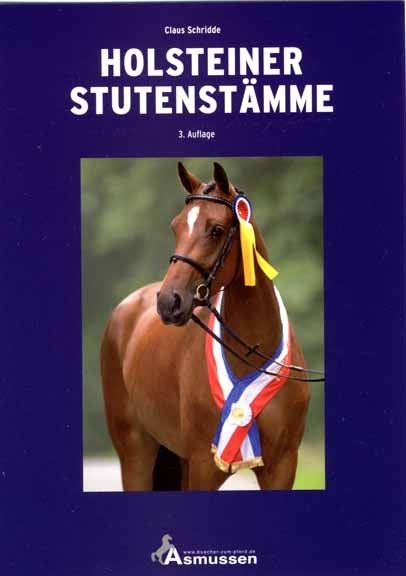 Holsteiner Stutenst&auml;mme - Claus Schridde