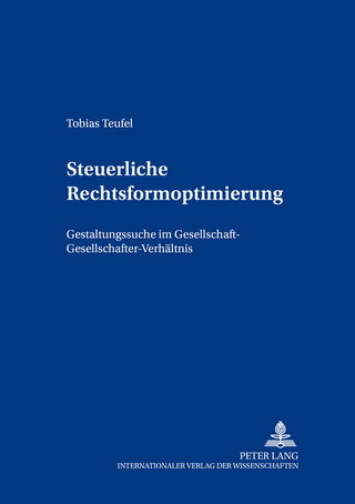 Steuerliche Rechtsformoptimierung