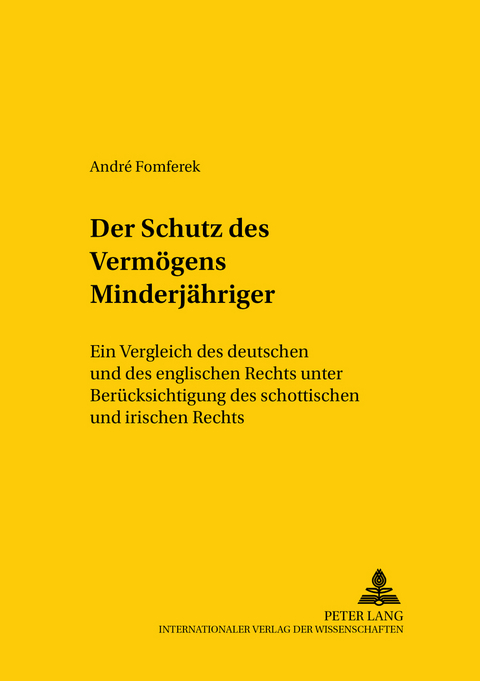 Der Schutz des Vermoegens Minderjaehriger - Andr&eacute; Fomferek