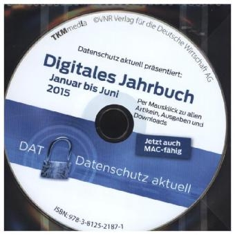 Digitales Jahrbuch von Datenschutz aktuell Ausgabe Januar bis Juni 2015 - Andreas W&uuml;rtz