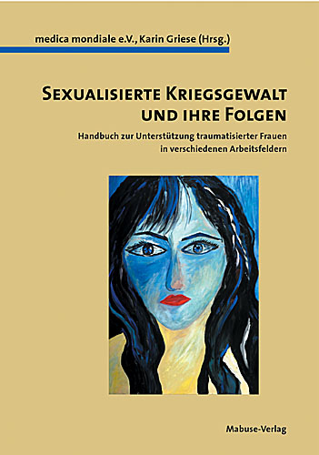 Sexualisierte Kriegsgewalt und ihre Folgen - 
