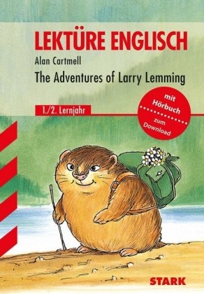 Lektüre Englisch - The Adventures of Larry Lemming