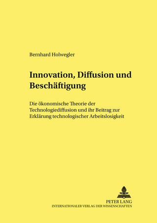 Innovation, Diffusion und Beschäftigung