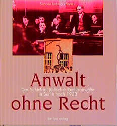 Anwalt ohne Recht - Simone Ladwig-Winters