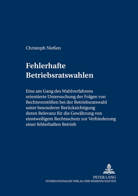 Fehlerhafte Betriebsratswahlen - Christoph Nie&szlig;en
