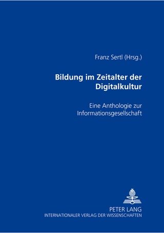 Bildung im Zeitalter der Digitalkultur