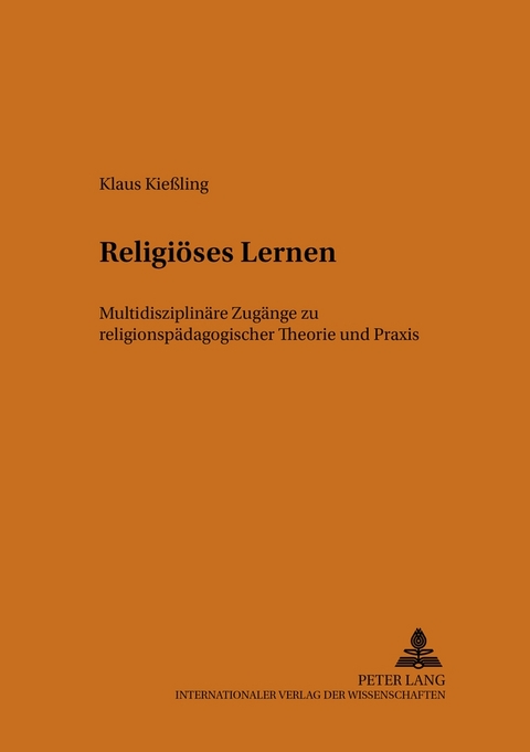 Religi&ouml;ses Lernen - Klaus Kie&szlig;ling