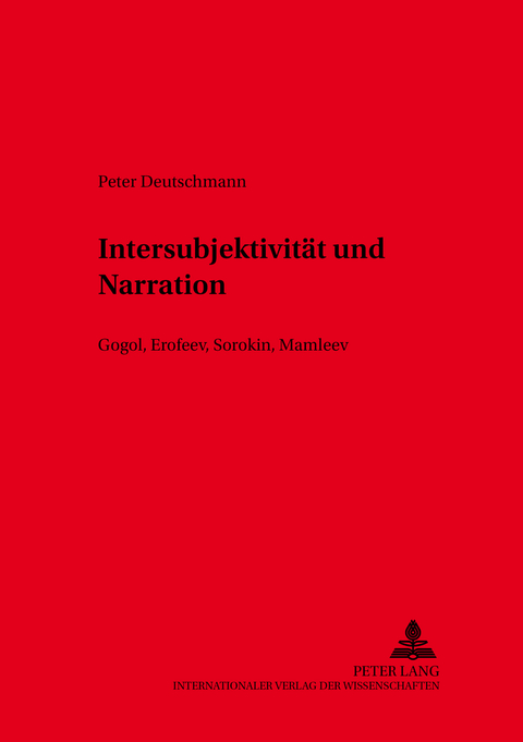 Intersubjektivitaet und Narration - Peter Deutschmann