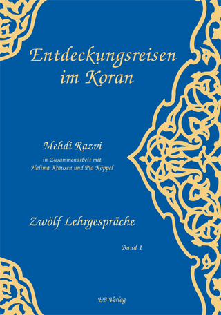 Entdeckungsreisen im Koran