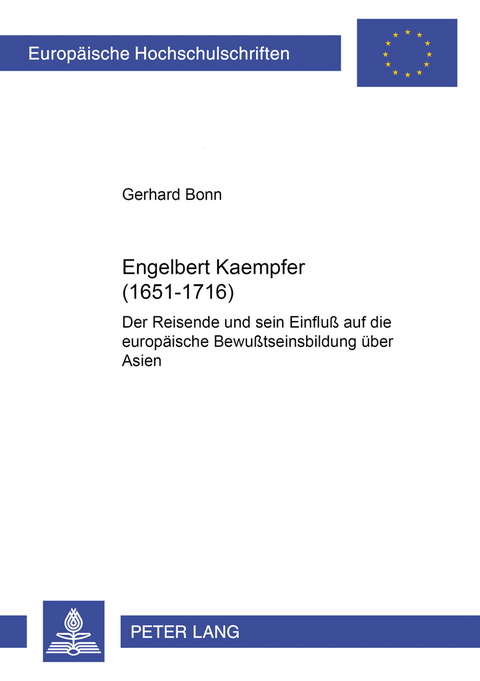 Engelbert Kaempfer (1651&ndash;1716) - Gerhard Bonn